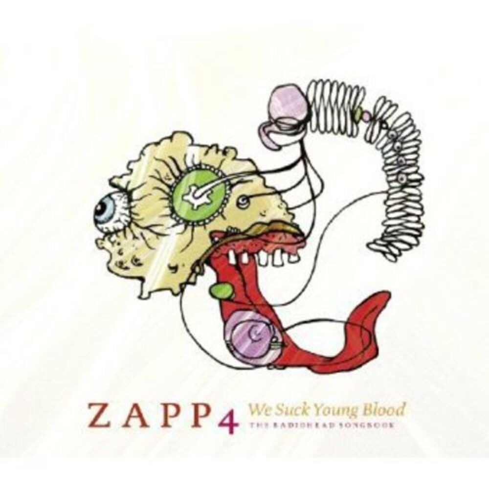 Zapp 4 - We Suck Young Blood: The Radiohead Songbook  CD